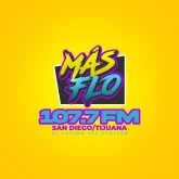 Más Flo 107.7 FM (Тихуана, Мексика)